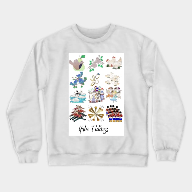 The Twelve Days of Christmas Crewneck Sweatshirt by wiccked